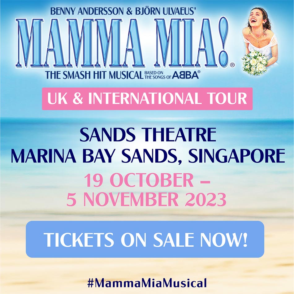 The MAMMA MIA! UK & International Tour In Singapore